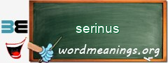WordMeaning blackboard for serinus